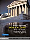 Law's Allure (eBook): How Law Shapes Constrains Saves and Kills Politics